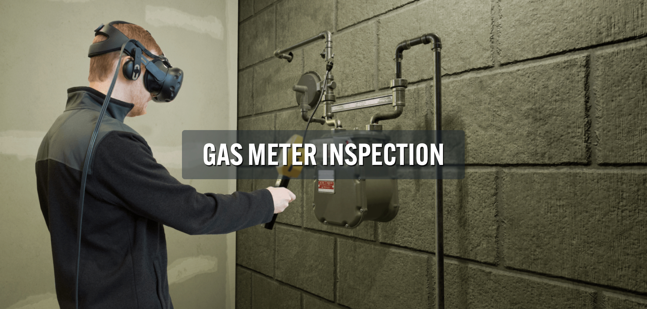 GAS APPLIANCE INSPECTION VR TRAINING