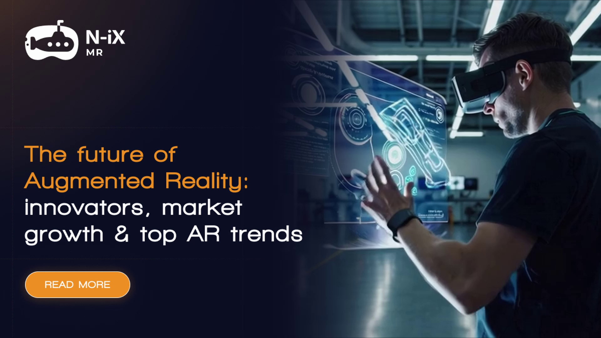 Future of Augmented Reality: Market Leaders and Trends - N-iX MR